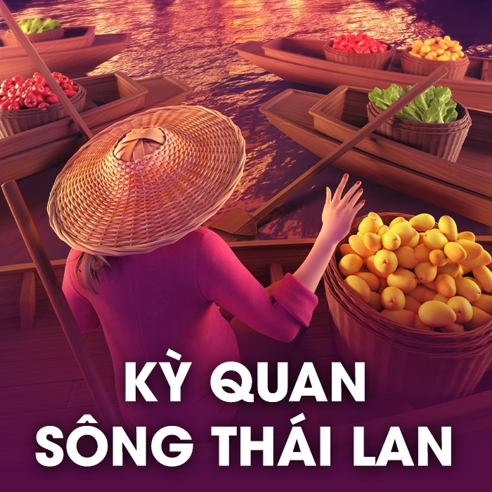 Kỳ Quan Sông Thái Lan