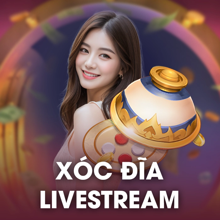 Xóc Đĩa Livestream