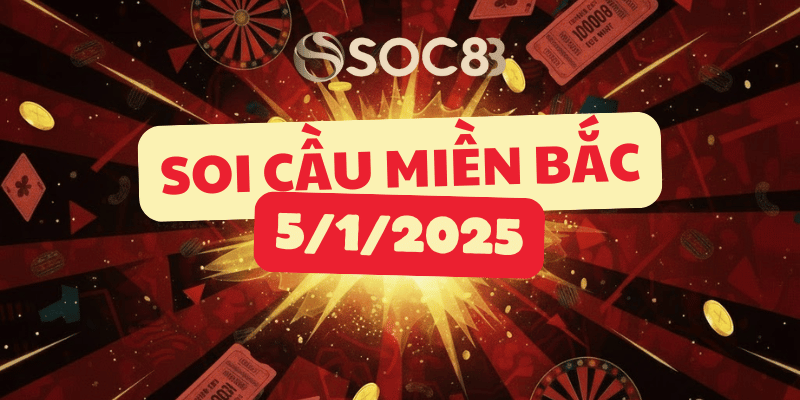 Soi cầu miền Bắc hôm nay 05/01/2026 – Đài Hà Nội