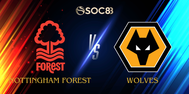 Soi Kèo Nhà Cái Nottingham Forest vs Wolves Ngày 12/02/2026 – Premier League (England)